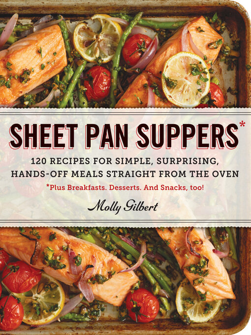 Title details for Sheet Pan Suppers by Molly Gilbert - Wait list